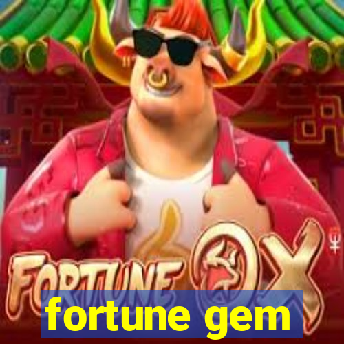 fortune gem